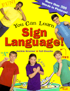 You Can Learn Sign Language - Kramer, Jackie, and Ovadia, Tali