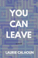 You Can Leave