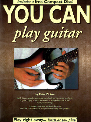 You Can Play Guitar - Pickow, Peter