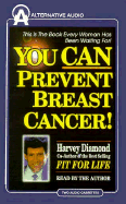You Can Prevent Breast Cancer