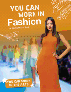 You Can Work in Fashion