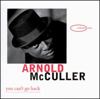 You Can't Go Back - Arnold McCuller