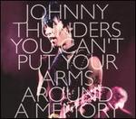 You Can't Put Your Arms Around a Memory