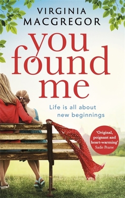 You Found Me: New beginnings, second chances, one gripping family drama - MacGregor, Virginia