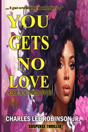 You Gets No Love: The Enemy on the Other Side of My Bed