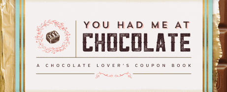 You Had Me at Chocolate: A Chocolate Lover's Coupon Book