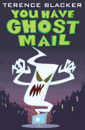 You Have Ghost Mail