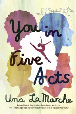 You in Five Acts - Lamarche, Una