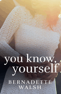 You Know, Yourself