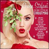 You Make It Feel Like Christmas [Opaque White Vinyl] - Gwen Stefani