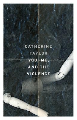 You, Me, and the Violence - Taylor, Catherine, RN, CNE, Med, Pol, PhD