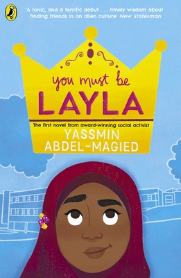 You Must Be Layla - Abdel-Magied, Yassmin