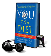 You - On a Diet: The Owners Manual for Waist Management