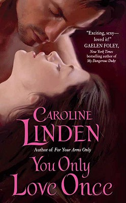 You Only Love Once - Linden, Caroline