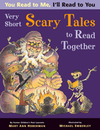 You Read To Me, I'Ll Read To You 2: Very Short Scary Tales to Read Together
