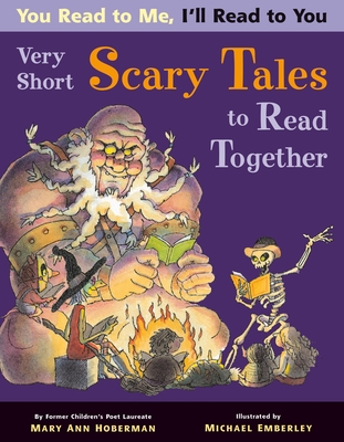 You Read To Me, I'Ll Read To You 2: Very Short Scary Tales to Read Together - Hoberman, Mary Ann, and Emberley, Michael