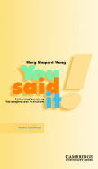 You Said It! Audio Cassette: Listening/Speaking Strategies and Activities