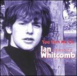 You Turn Me On: The Very Best of Ian Whitcomb