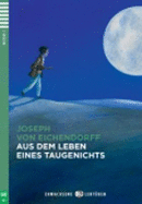 Young Adult ELI Readers - German: Aus dem Leben eines Taugenichts + downloadable