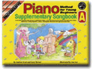 Young Beginner Piano Method Supplementary Songbook a Bk/CD