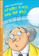 Young ELI Readers - English: Granny Fixit and the Ball + downloadable audio