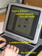 Young Ethan's Internet Search (for the Truth)