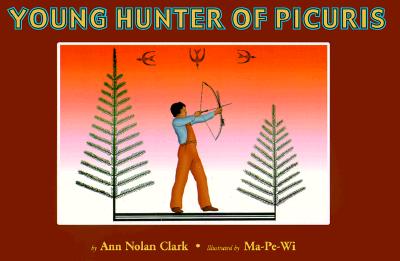 Young Hunter of Picuris - Clark, Ann Nolan