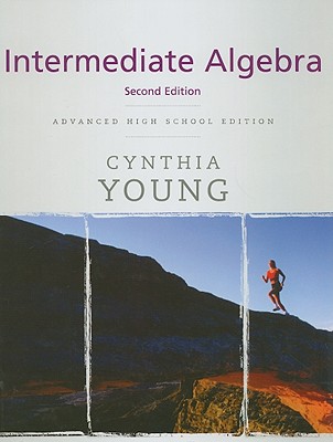 Young Intermediate Algebra - Young, Cynthia Y.