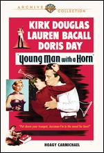 Young Man With a Horn - Michael Curtiz