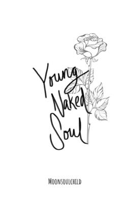 Young Naked Soul: My Confessions - Sheehan, Sara