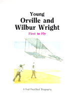 Young Orville & Wilbur Wright - Pbk