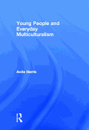 Young People and Everyday Multiculturalism