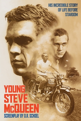 Young Steve McQueen: His incredible life before stardom - Schoel, D R