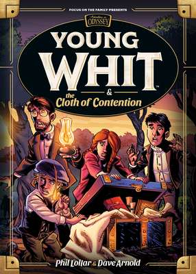 Young Whit and the Cloth of Contention - Arnold, Dave, and Lollar, Phil