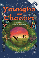 Youngho and Chadori: The Door to the Spirit World (UK Edition)