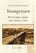 Youngstown Postcards from the Steel City