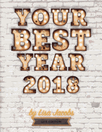 Your Best Year 2018: Life Edition
