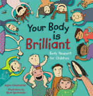 Your Body is Brilliant: Body Respect for Children