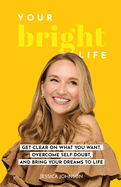 Your Bright Life