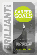 Your Brilliant Career Goals