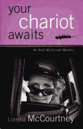 Your Chariot Awaits: An Andi McConnell Mystery