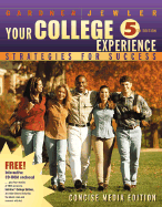 Your College Experience: Strategies for Success, Concise Media Edition