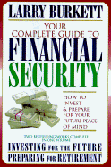 Your Complete Guide to Financial Security: How to Invest and Prepare for Your Future Peace of Mind