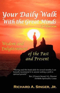Your Daily Walk with the Great Minds: Wisdom and Enlightenment of the Past and Present (3rd Edition)