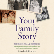 Your Family Story: The Essential Questions