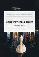 Your Father's Rules