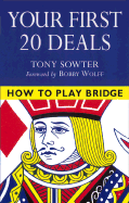 Your First 20 Deals - Sowter, Tony, and Wolff, Bobby (Foreword by)