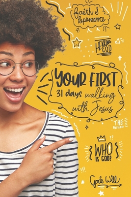Your first 31 days walking with Jesus: Establishing the foundations to set you up for life - South Africa, Scripture Union