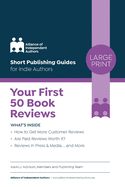 Your First 50 Book Reviews: ALLi's Guide to Getting More Reader Reviews
