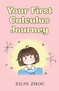 Your First Calculus Journey